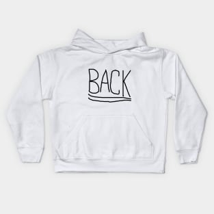 "BACK" design Kids Hoodie